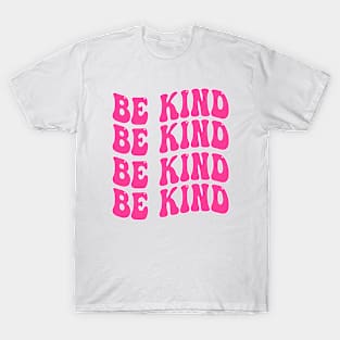 Be Kind T-Shirt